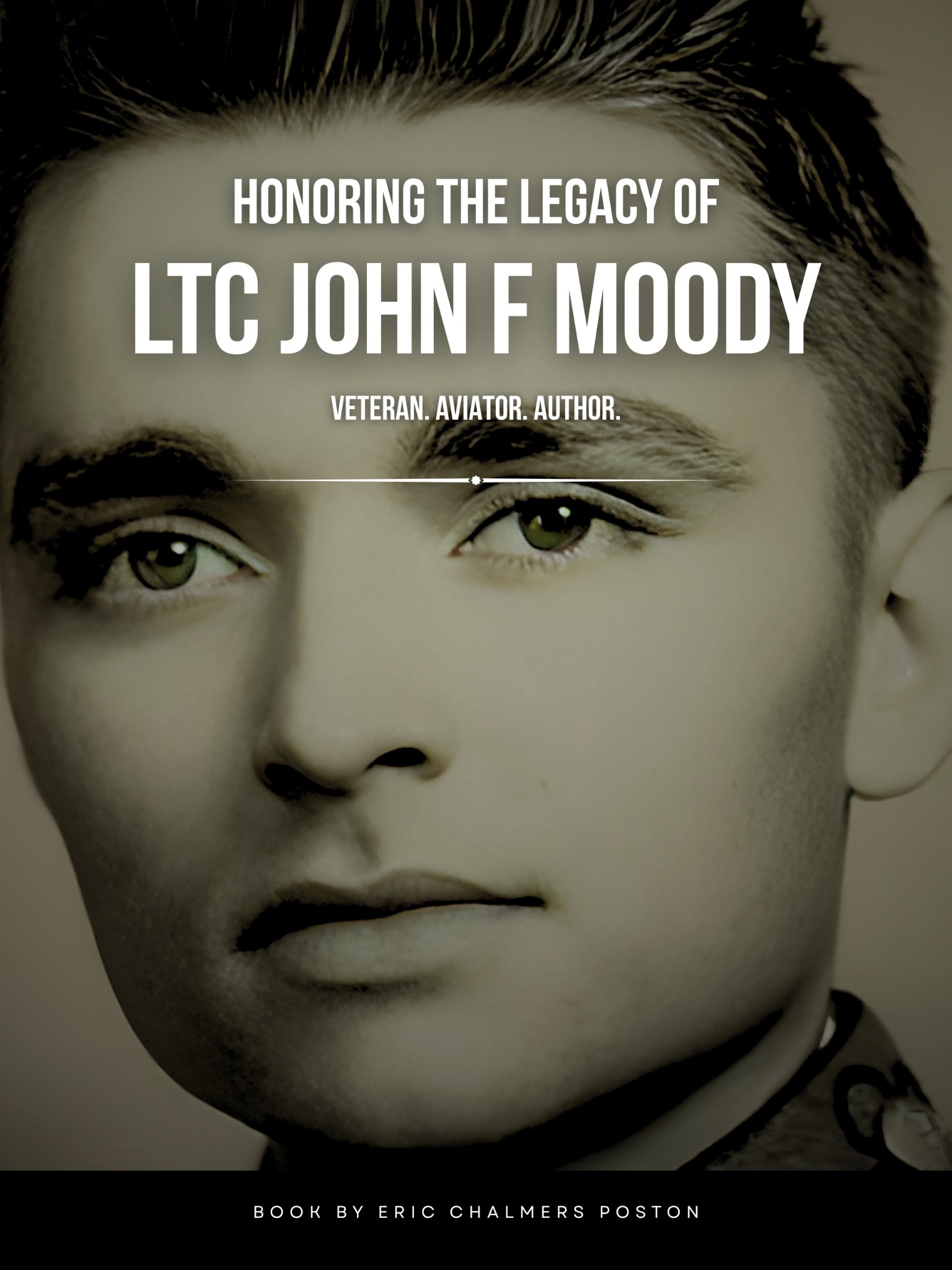Cover of Honoring the Legacy of Lieutenant Colonel John Fleetwood Moody